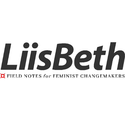 LissBeth Field Notes for Feminist Changemakers