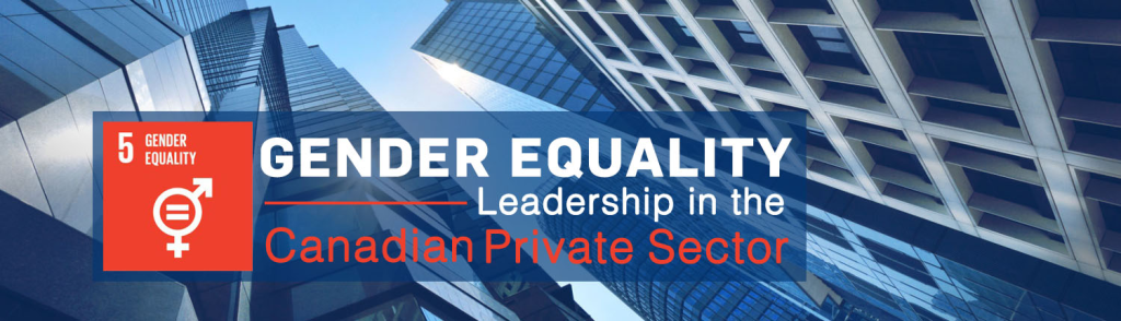 Gender Equality Leadership in the Canadian Private Sector