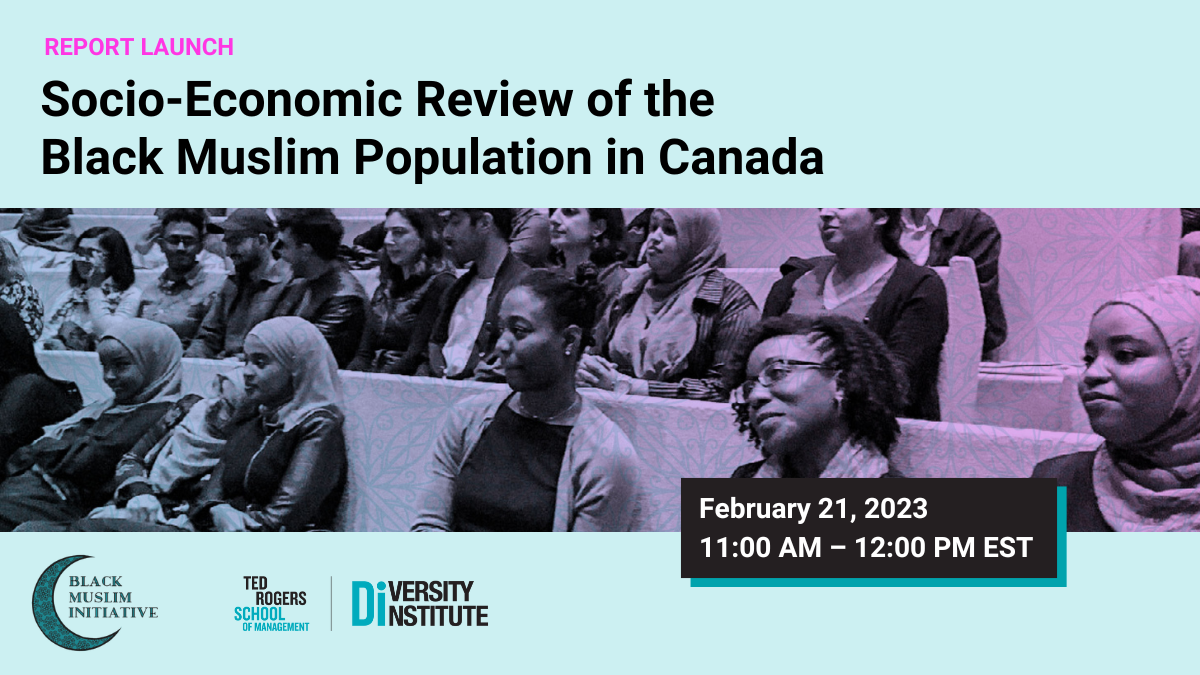 Topic: Socio-Economic Review of the Black Muslim Population in Canada
